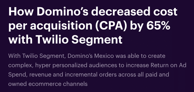 Twilio Segment's executive summary for its Domino's case study