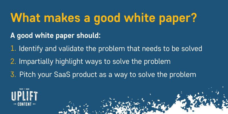 3 things that make a good white paper